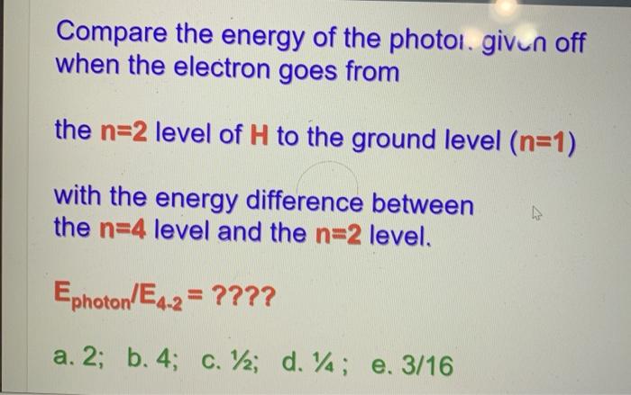 Solved 2. In the energy level diagram for the hydrogen atom | Chegg.com