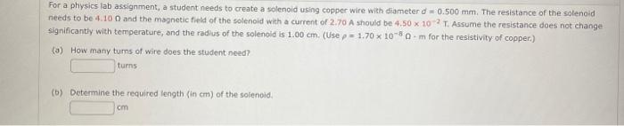 Solved For a physics lab assignment, a student needs to | Chegg.com