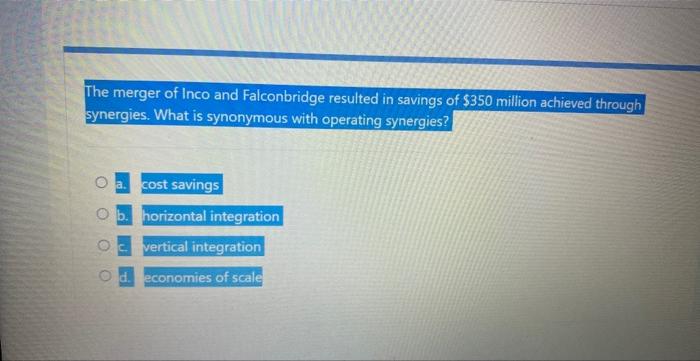 solved-the-merger-of-inco-and-falconbridge-resulted-in-chegg