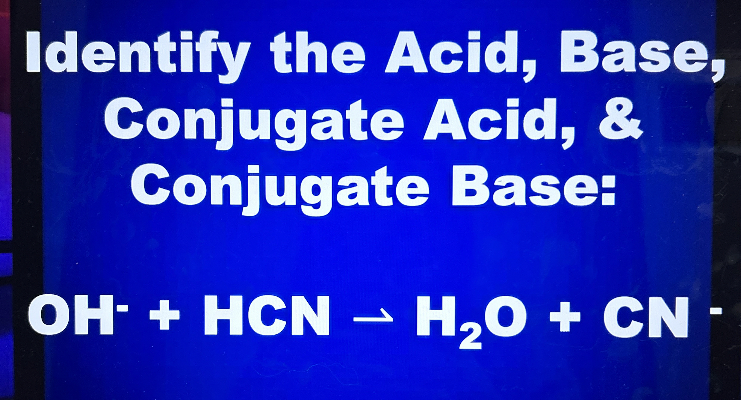 Solved Identify the Acid, Base,Conjugate Acid, &Conjugate | Chegg.com