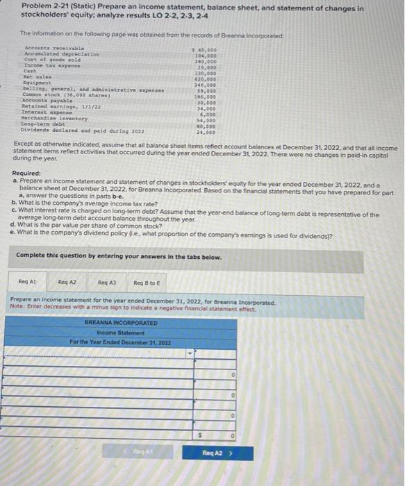 [Solved]: help please Problem 2-21 (Static) Prepare an incom