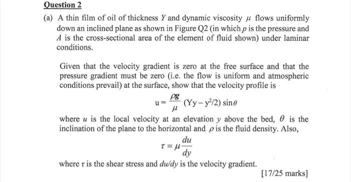 Solved (a) A thin film of oil of thickness Y and dynamic | Chegg.com