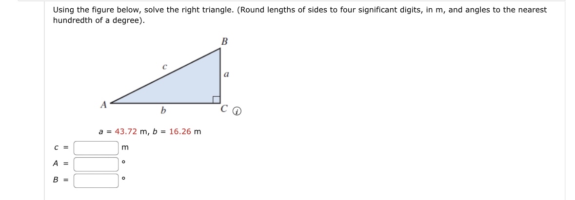 Solved Using the figure below, solve the right triangle. | Chegg.com