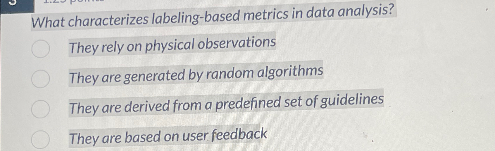 Solved What characterizes labeling-based metrics in data | Chegg.com