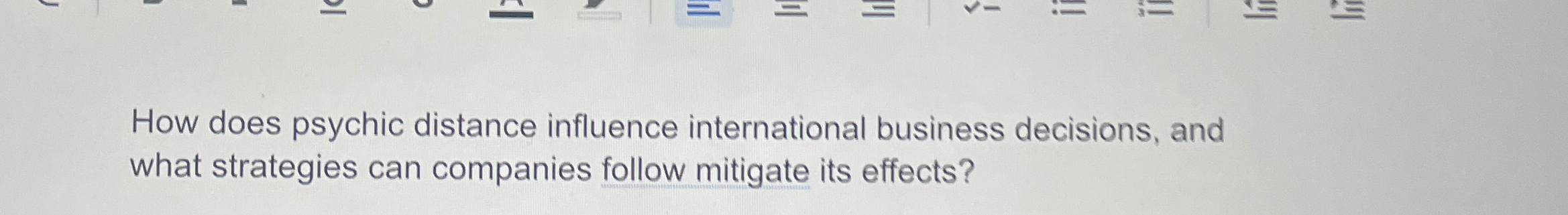 Solved How does psychic distance influence international | Chegg.com