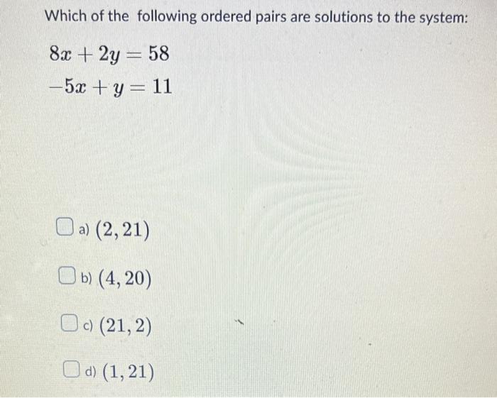 Solved Which of the following ordered pairs are solutions to | Chegg.com