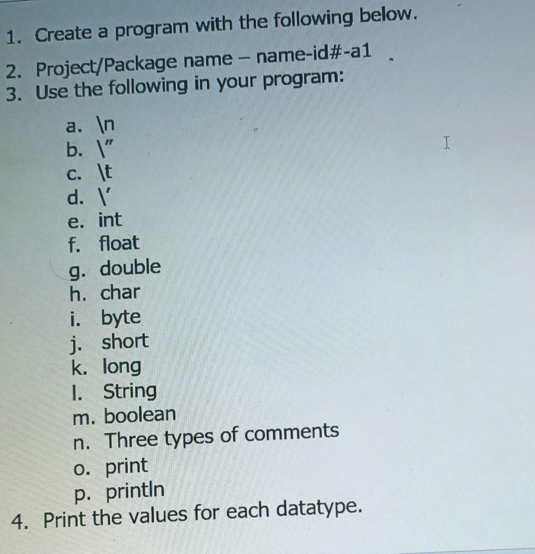 Solved I 1. Create A Program With The Following Below. 2. | Chegg.com