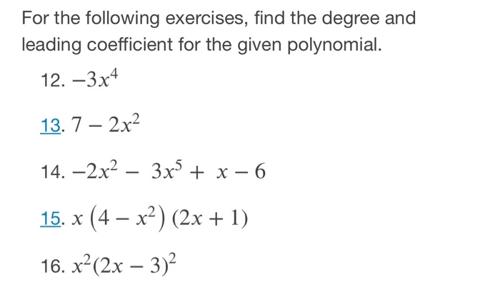 Solved For the following exercises, find the degree and | Chegg.com