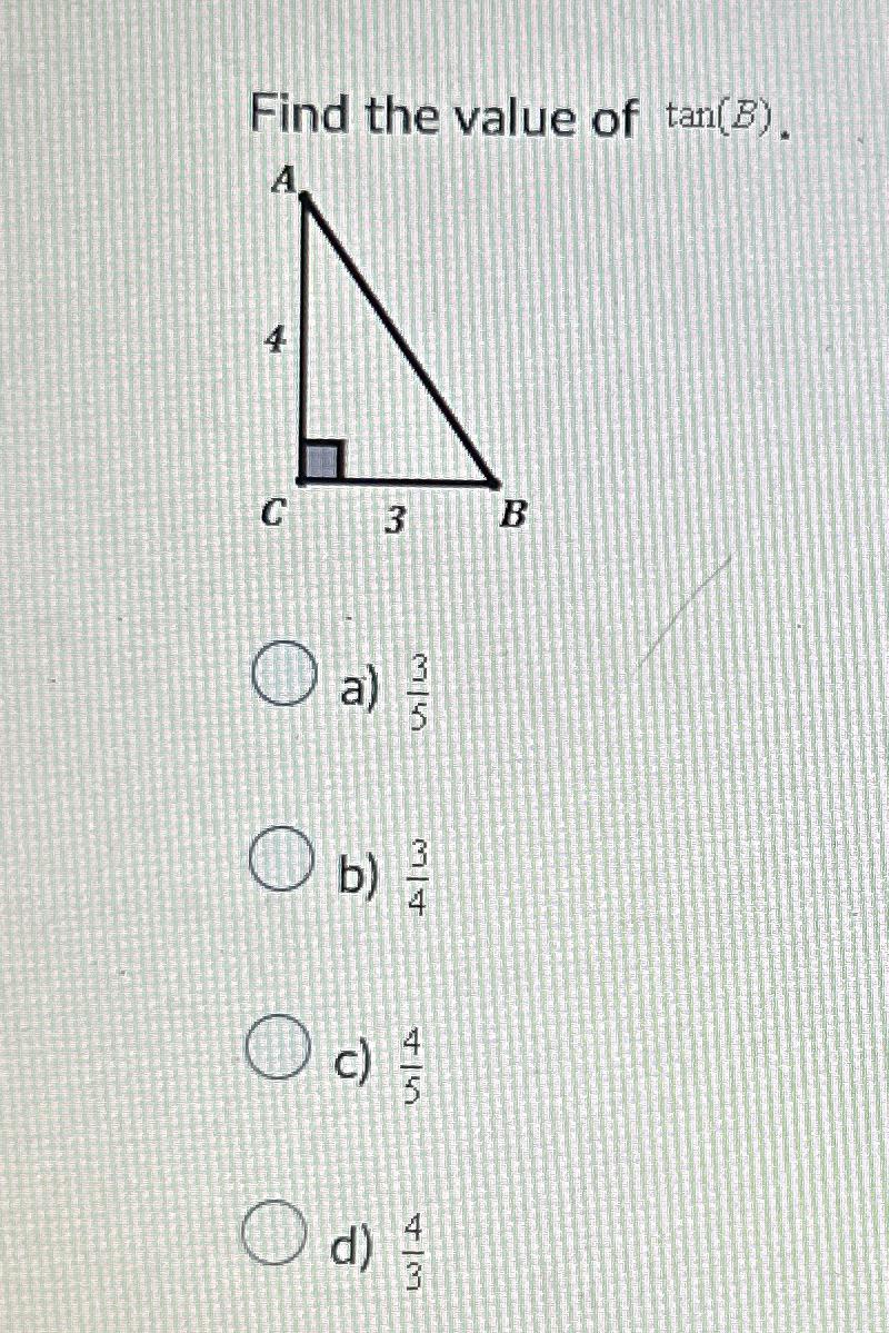 solved-find-the-value-of-tan-b-a-35b-34c-45d-43-chegg