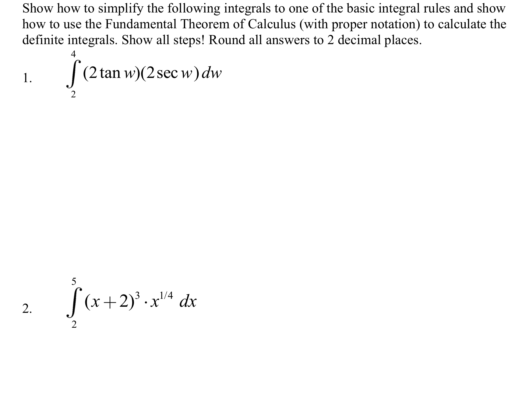 Solved Show how to simplify the following integrals to one | Chegg.com