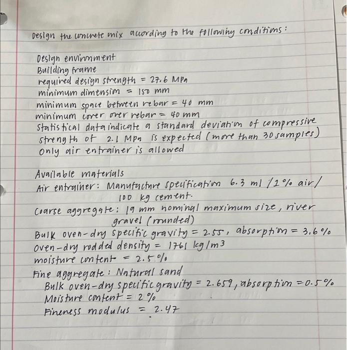 Solved Design the concrete mix according to the following