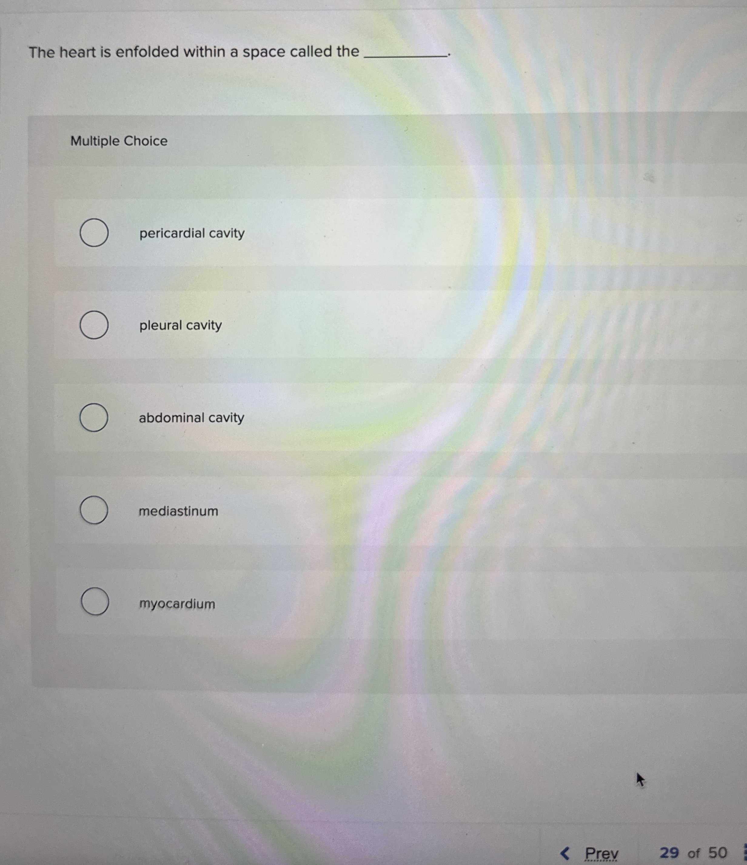 Solved The heart is enfolded within a space called