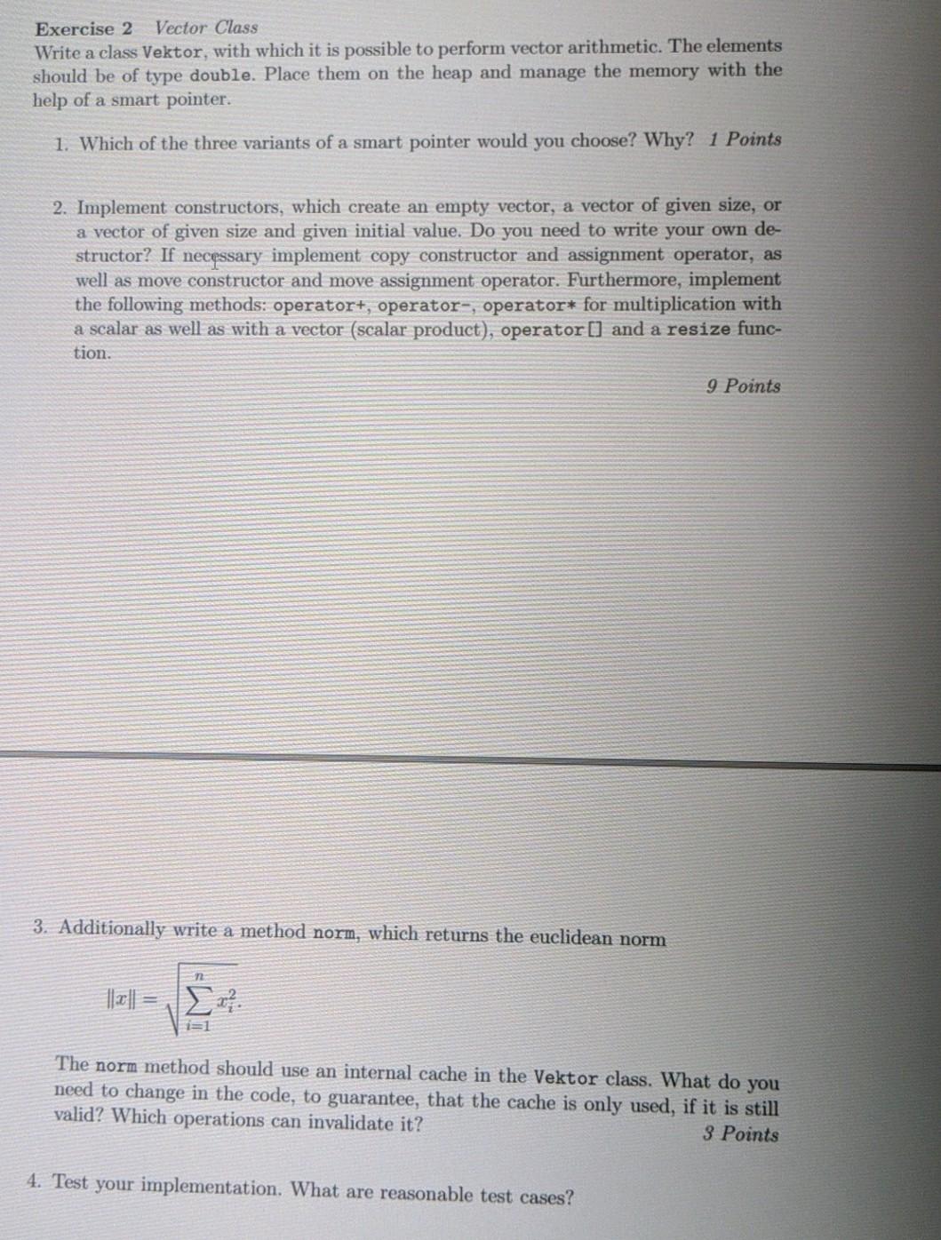Exercise 2 Vector Class Write a class Vektor, with | Chegg.com
