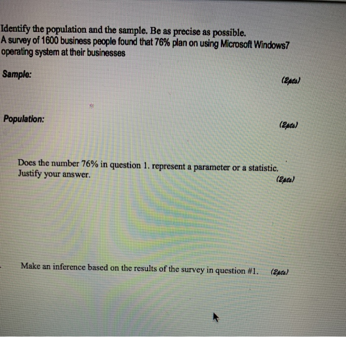 Solved Identify The Population And The Sample. Be As Precise | Chegg.com