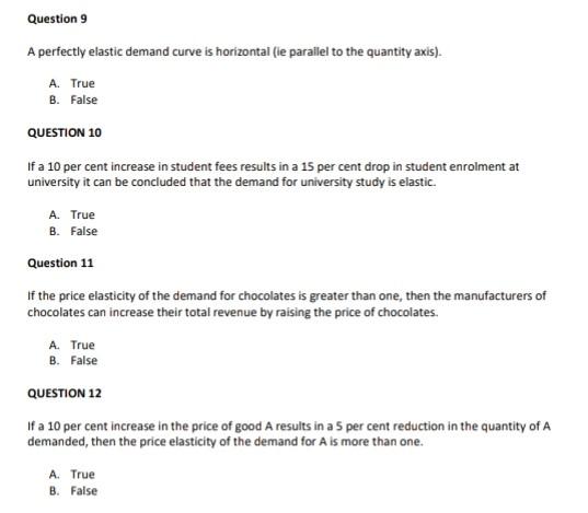 Solved Question 9 A perfectly elastic demand curve is | Chegg.com