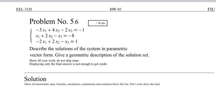 Solved Problem No. 5.5 A=(−234−2−2−1−12) Describe all | Chegg.com