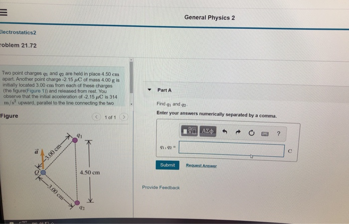 Solved General Physics 2 Electrostatics 2 roblem 21.72 Two | Chegg.com