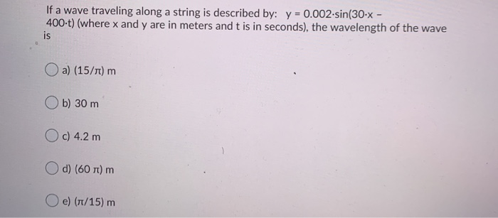 Solved If a wave traveling along a string is described by: y | Chegg.com