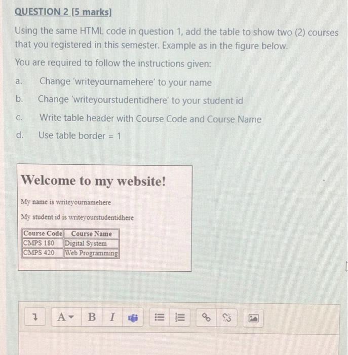 Solved QUESTION 2 [5 marks] Using the same HTML code in | Chegg.com