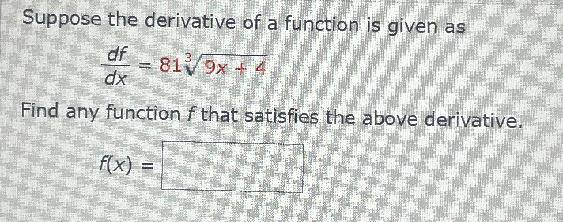Solved Suppose the derivative of a function is given | Chegg.com