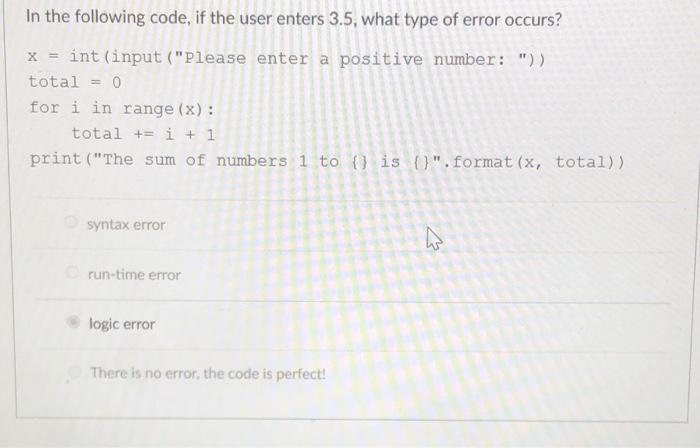 Solved In the following code, if the user enters 3.5, what | Chegg.com