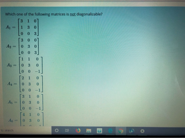 Solved Which one of the following matrices is not | Chegg.com