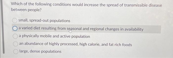 Which of the following conditions would increase the | Chegg.com