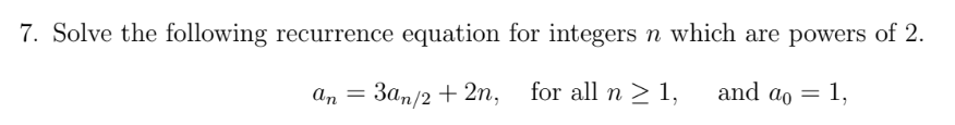 Solved Solve the following recurrence equation for integers | Chegg.com