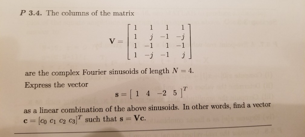 Solved P 3 4 The Columns Of The Matrix I 1 1 1 J 1 V Chegg Com