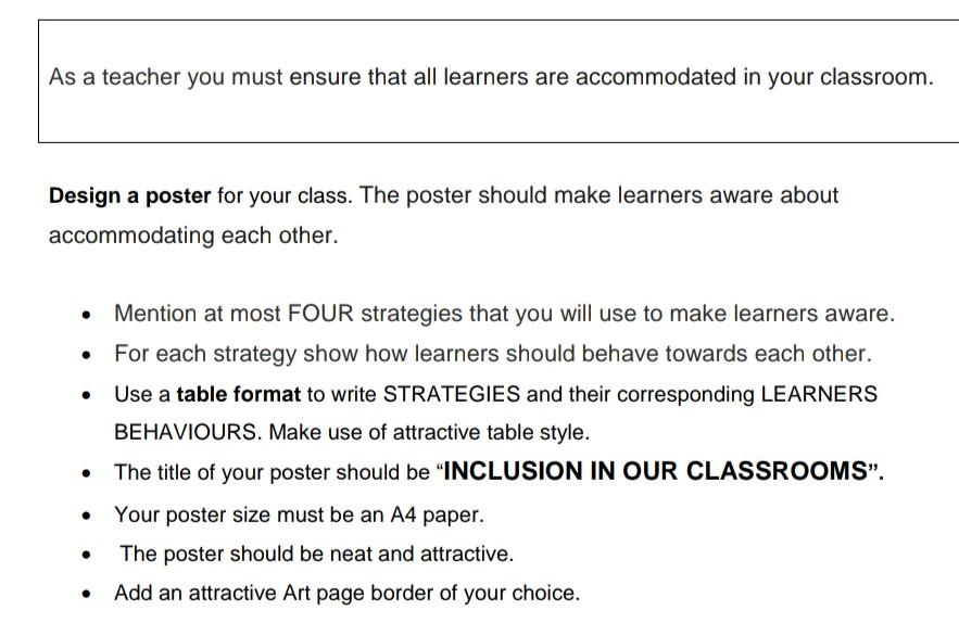 As a teacher you must ensure that all learners are | Chegg.com