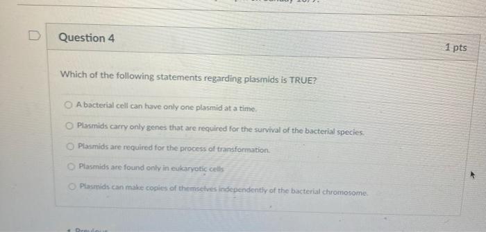 Solved Which of the following statements regarding plasmids | Chegg.com