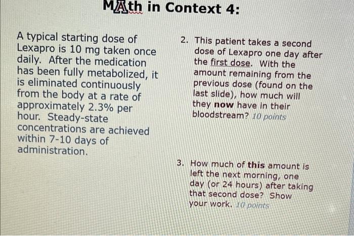 Solved A typical starting dose of Lexapro is 10 mg taken | Chegg.com