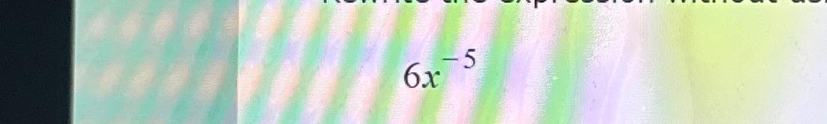 Solved 6x-5 | Chegg.com