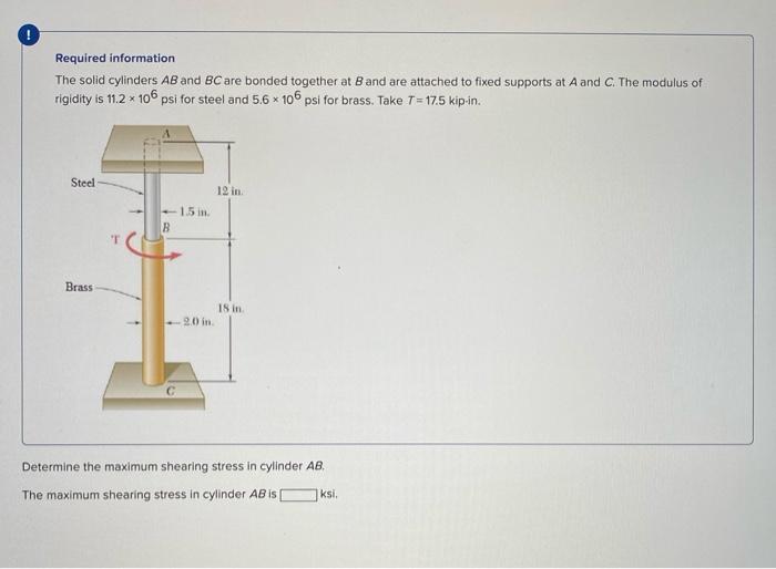 Solved ! Required Information The Solid Cylinders AB And BC | Chegg.com