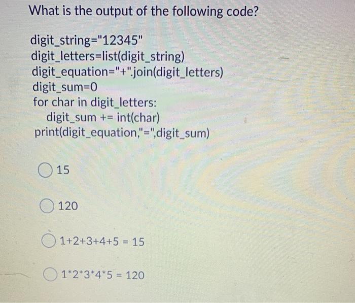 Solved What is the output of the following code? | Chegg.com