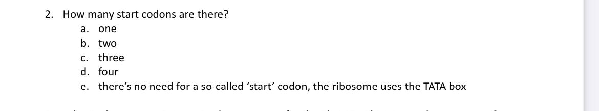 Solved How many start codons are there?a. ﻿oneb. ﻿twoc. | Chegg.com