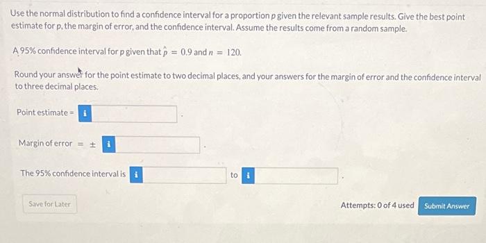 Solved Use the normal distribution to find a confidence | Chegg.com