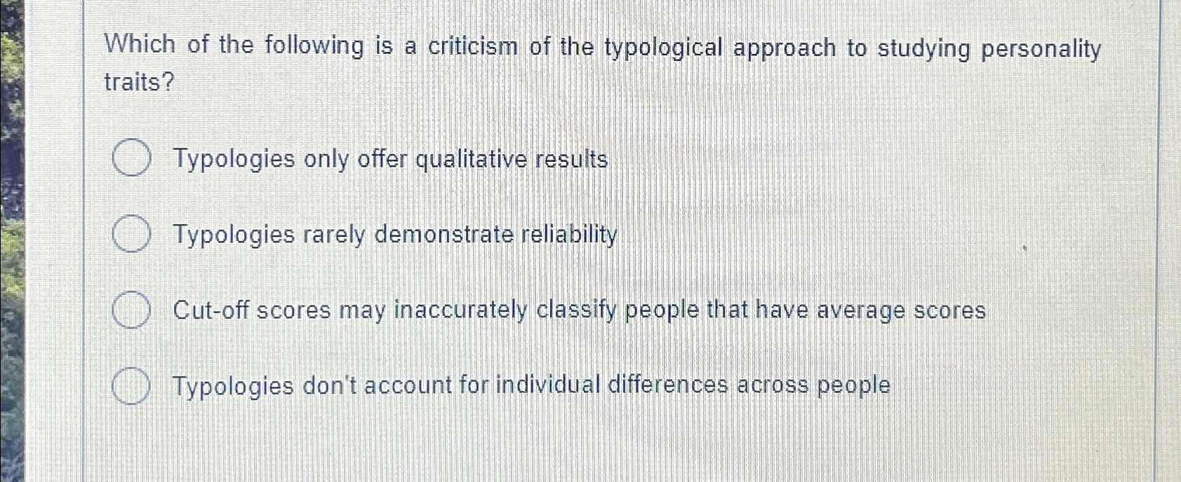 Solved Which of the following is a criticism of the | Chegg.com