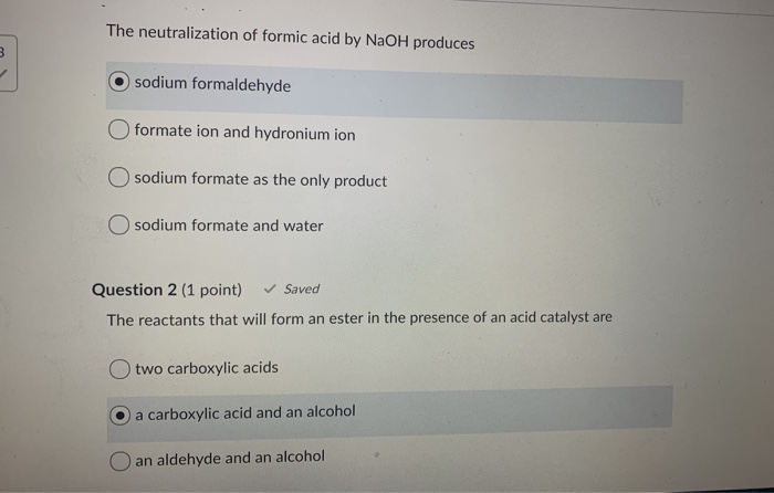 Solved The Neutralization Of Formic Acid By Naoh Produces O Chegg Com