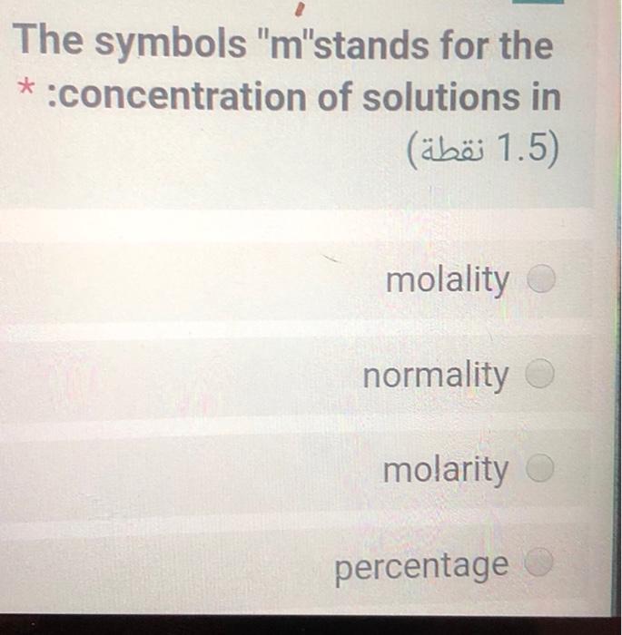 Solved The symbols "m"stands for the * concentration of | Chegg.com