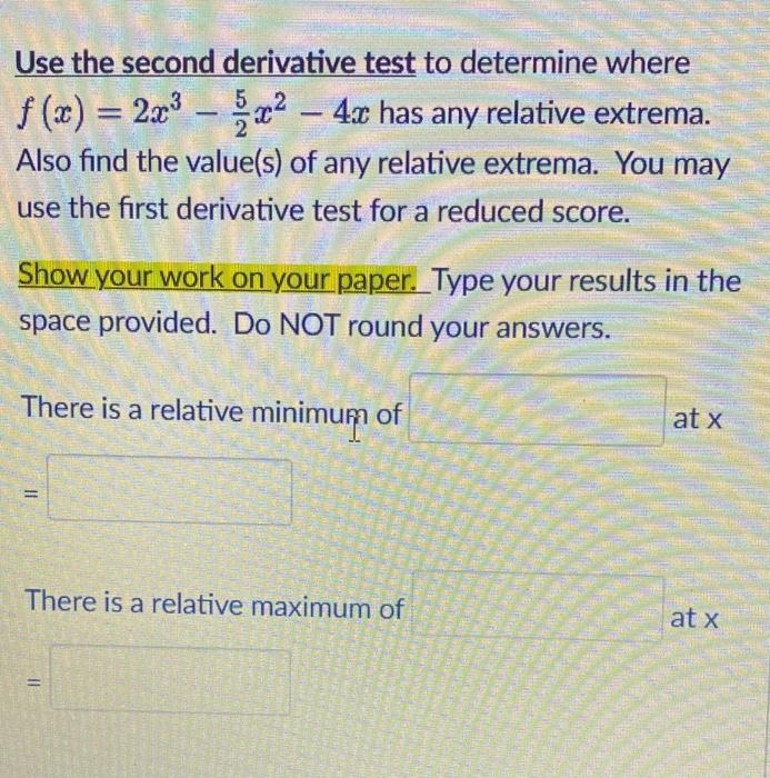 Solved Use the second derivative test to determine where | Chegg.com