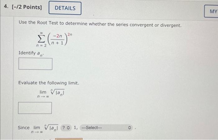 Solved Use the Root Test to determine whether the series | Chegg.com