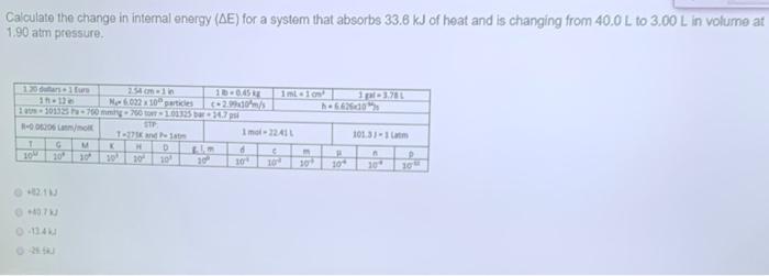 Solved Calculate the change in internal energy (DE) for a | Chegg.com