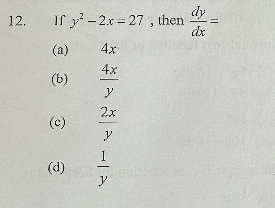 Solved If Y2-2x=27, ﻿then Dydx=(a) 4x(b) 4xy(c) 2xy(d) 1y | Chegg.com