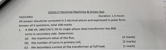 Solved EEE4117 Electrical Machines & Drives Test EG314401 | Chegg.com