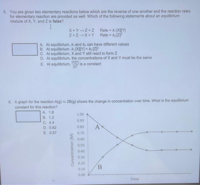 Solved 5. You are given two elementary reactions below which | Chegg.com