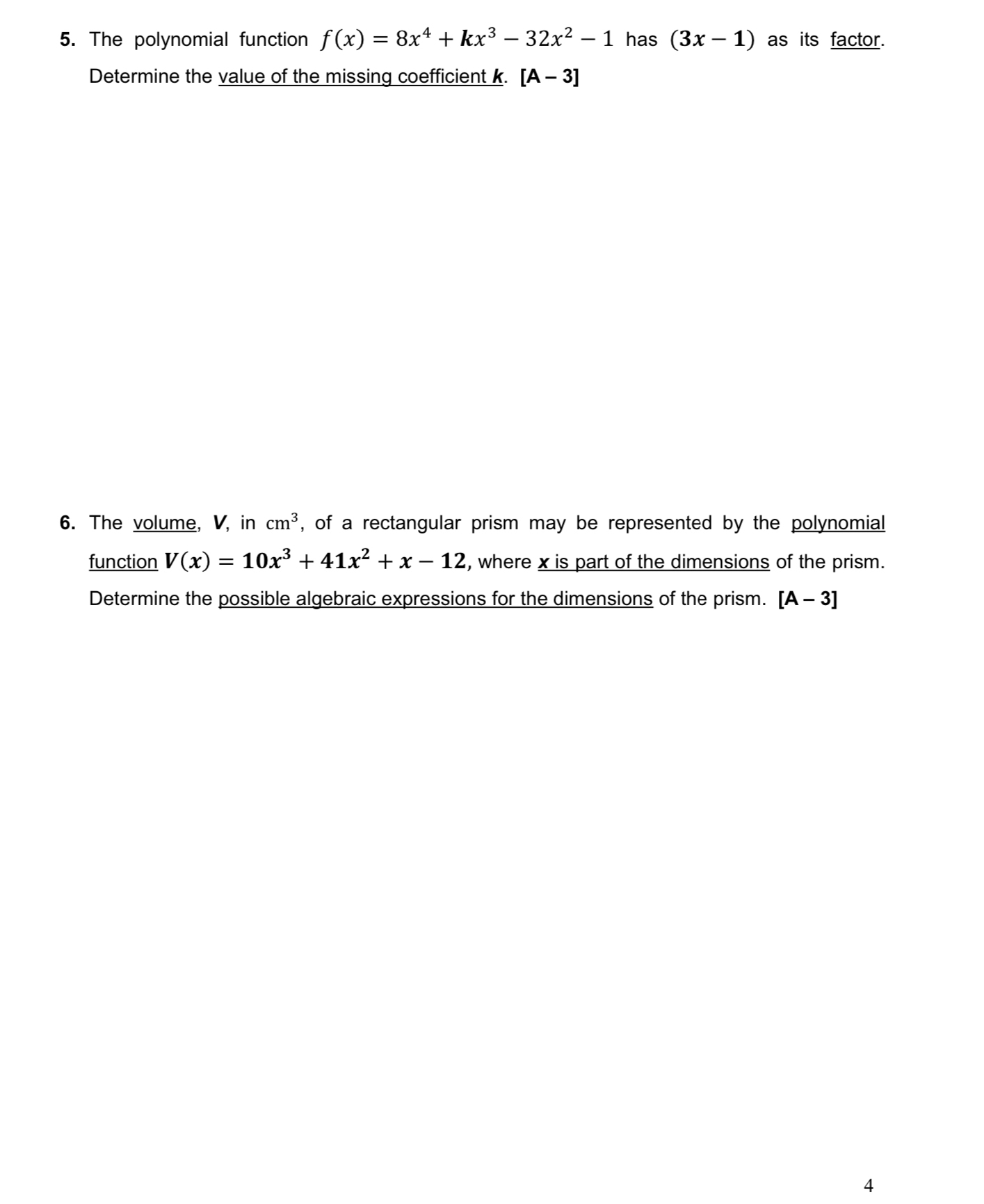 The Polynomial Function F X 8x4 Kx3 32x2 1 ﻿has