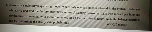 Solved consider a single server queueing the model, where | Chegg.com