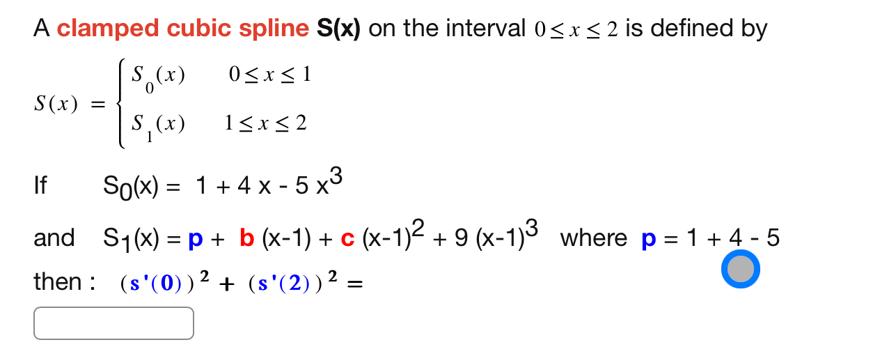 A clamped cubic spline s x on the interval 0 x 2 chegg