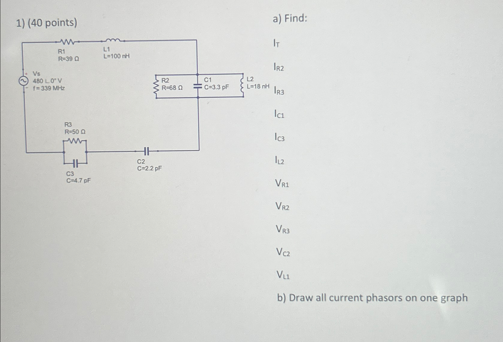 Solved a) ﻿find all values of I and Vb) ﻿Draw all current | Chegg.com